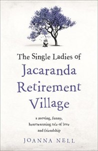 The Single Ladies of Jacaranda Retirement Village